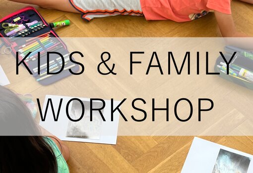 Jetzt anmelden: Kids & Family Workshop