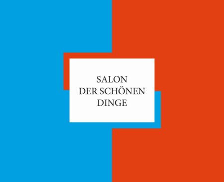 Salon der schönen Dinge